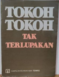 Tokoh Tokoh Tak Terlupakan