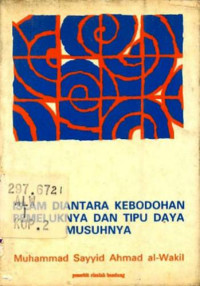 Image of Islam Diantara Kebodohan Pemeluknya dan Tipu Daya Musuhnya