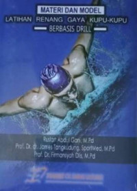 Image of Materi dan Model Latihan Renang Gaya Kupu-Kupu: Berbasis Drill