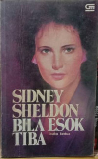 Image of Bila esok tiba - Buku kedua