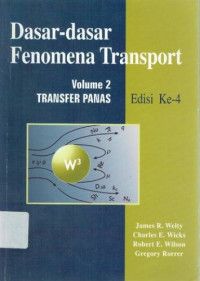 Image of Dasar-dasar Fenomena Transport : Volume 2 Transfer Panas