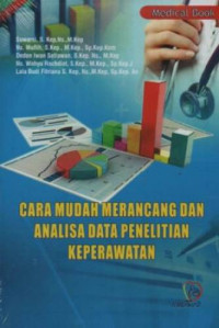 Cara Mudah Merancang Dan Analisa Data Penelitian Keperawatan