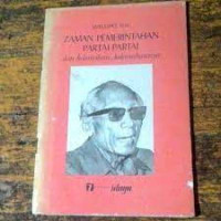 Image of Zaman Pemerintahan Partai-Partai dan Kelemahan-Kelemahannya