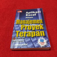 Aplikasi Excel Dalam Manajemen Proyek Terapan