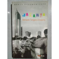 Jakarta Metropolis Tunggang-Langgang