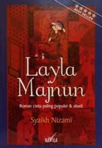 Layla Majnun : Roman cinta paling populer dan abadi