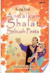 Image of Andaikan Shalat Sebuah Pesta