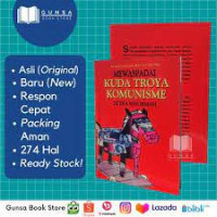 Image of Mewaspadai Kuda Troya Komunisme Di Era Reformasi