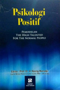 Image of Psikologi Positif : Pemodelan The High Talented For The Normal People