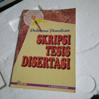 Pedoman Penulisan Skripsi Tesis Disertasi