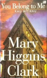 Image of You belong to me ; Kau milikku