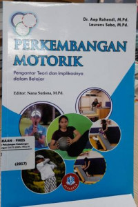 Perkembangan Motorik Pengantar Teori dan Impkasinya dalam Belajar