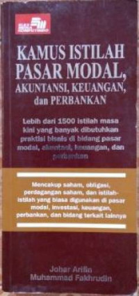 Kamus Istilah Pasar Modal, Akuntansi, Keuangan dan Perbankan