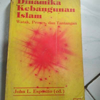 Image of Dinamika Kebangunan Islam: Watak, Proses dan Tantangan