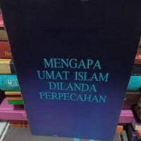 Image of Mengapa Umat Islam dilanda Perpecahan