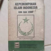 Image of Kepemimpinan Islam Indonesia Kini dan Esok