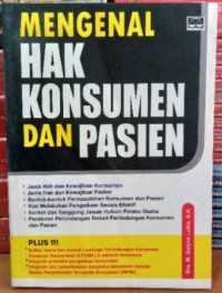 Mengenal Hak Konsumen dan Pasien