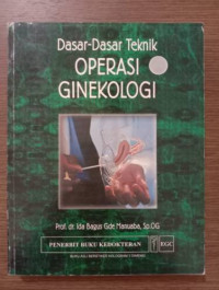 Image of Dasar-Dasar Teknik Operasi Ginekologi