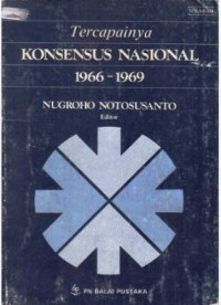 Tercapainya Konsensus Nasional 1966-1969