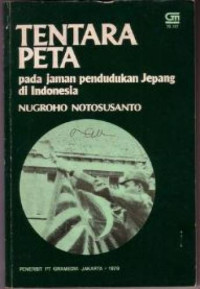 Tentara Peta Pada Jaman Pendudukan Jepang di Indonesia