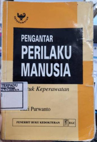 Image of Pengantar Perilaku Manusia untuk perawat