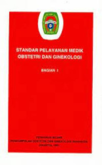 Image of Standar Pelayanan Medik Obstetri Dan Ginekologi Bagian 1