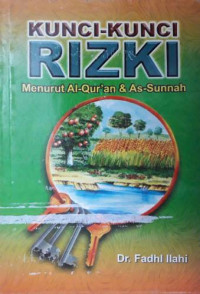 Image of Kunci-kunci rizki menurut al-qur'an & as-sunnah