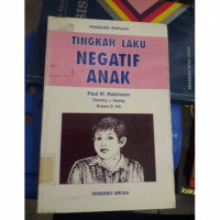 Tingkah Laku Negatif Anak