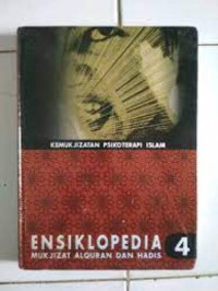 Image of Ensiklopedia 4 Mukjizat Al-Qur`an Dan Hadis: Kemukjizatan Psikoterapi Islam