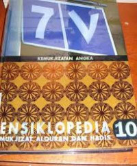 Image of Ensiklopedia 10 Mukjizat Al-Qur`an Dan Hadis: Kemukjizatan Angka