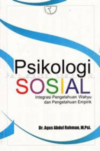 Psikologi Sosial Integrasi Pengetahuan Wahyu dan Pengetahuan Empirik