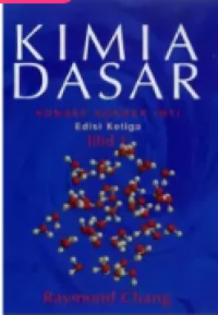 Image of Kimia Dasar: Konsep-Konsep Inti Edisi Ketiga Jilid 1