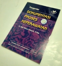 Image of Pengantar Dokumentasi Proses Keperawatan