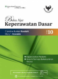 Image of Buku Ajar Keperawatan Dasar Edisi 10 : Keperawatan Pediatrik, Anak & Remaja Berkebutuhan Khusus