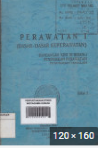 PERAWATAN I ( Dasar - Dasar Keperawatan) : Pandangan Kini di Bidang Pendidikan Perawatan Perubahan Masalah