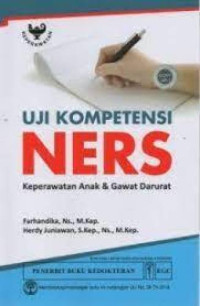 Image of Uji Kompetensi NERS : Keperawatan Anak & Gawat Darurat