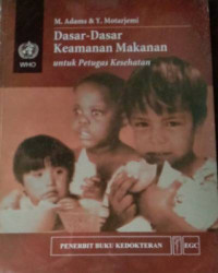 Image of Dasar-dasar keamanan makanan untuk petugas kesehatan
