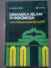 DINAMIKA ISLAM DI INDONESIA