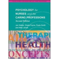 Psychology For Nurses And The Caring Professions