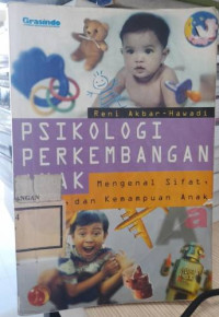 Image of Psikologi Perkembangan Anak: mengenal sifat, bakat dan kemampuan anak