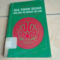 Dua Tokoh Besar Dalam Sejarah Islam