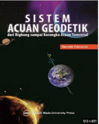 Sistem Acuan Geodetik dari Bigbang Kerangka Acuan Terestrial