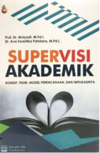 Image of Supervisi Akademik konsep, teori, model perencanaan, dan implikasinya