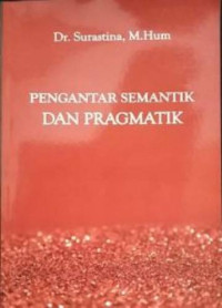 Pengantar Semantik Dan Pragmatik