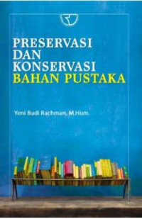 Image of Preservasi Dan Konservasi Bahan Pustaka