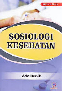 Image of Sosiologi Kesehatan