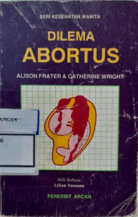 Image of Dilema Abortus Alison Frater & Catherine Wright