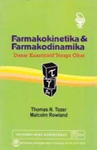 Image of Farmakokinetika & Farmakodinamika : Dasar Kuantitatif Terapi Obat