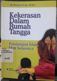 Kekerasan Dalam Rumah Tangga Pandangan Islam dan Solusinya