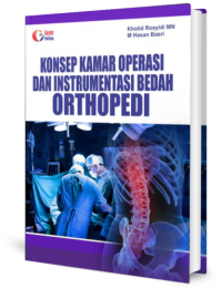 Konsep kamar operasi dan instrumentasi bedah orthopedi